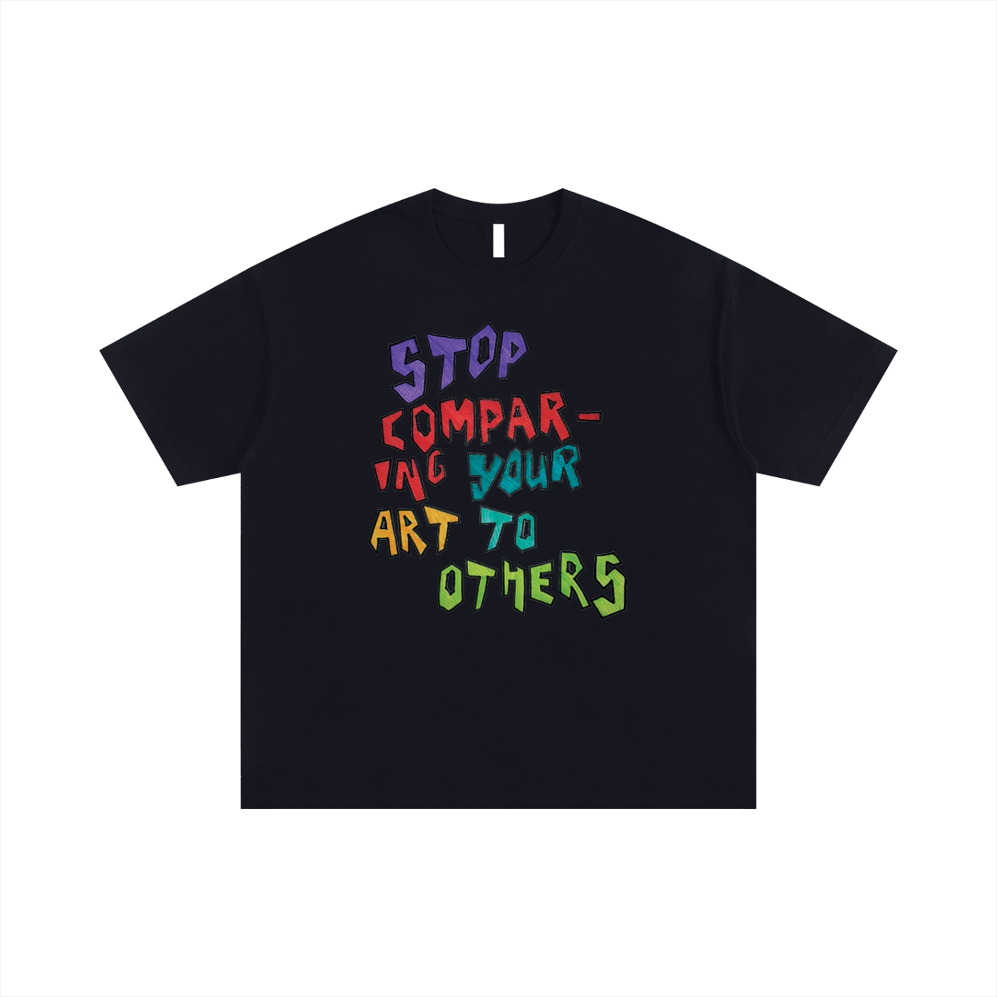 'Stop Comparing Your Art to Others' Unisex Oversized Cotton T-Shirt