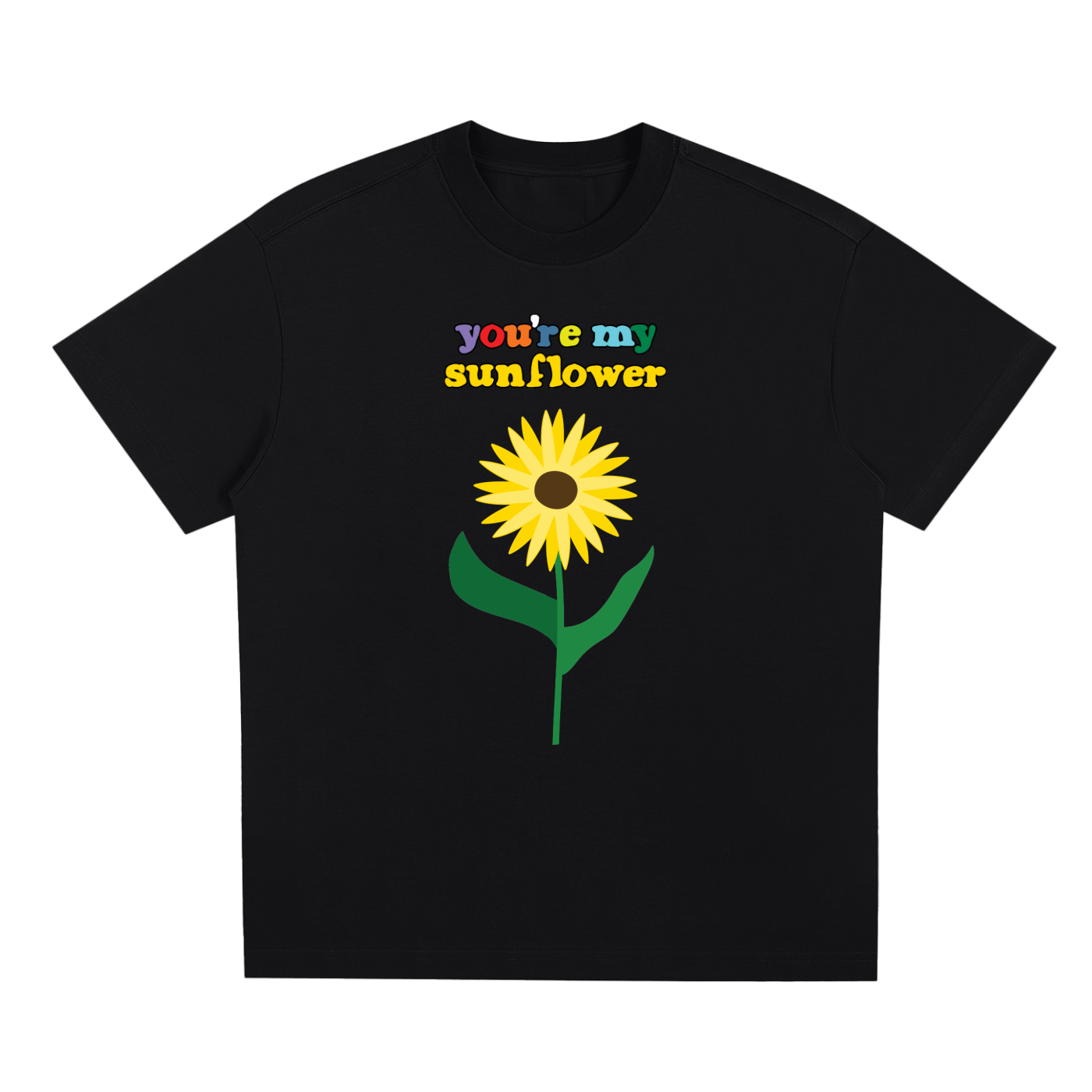 YOU'RE MY SUNFLOWER Sorona Quick-Dry Cooling T-Shirt